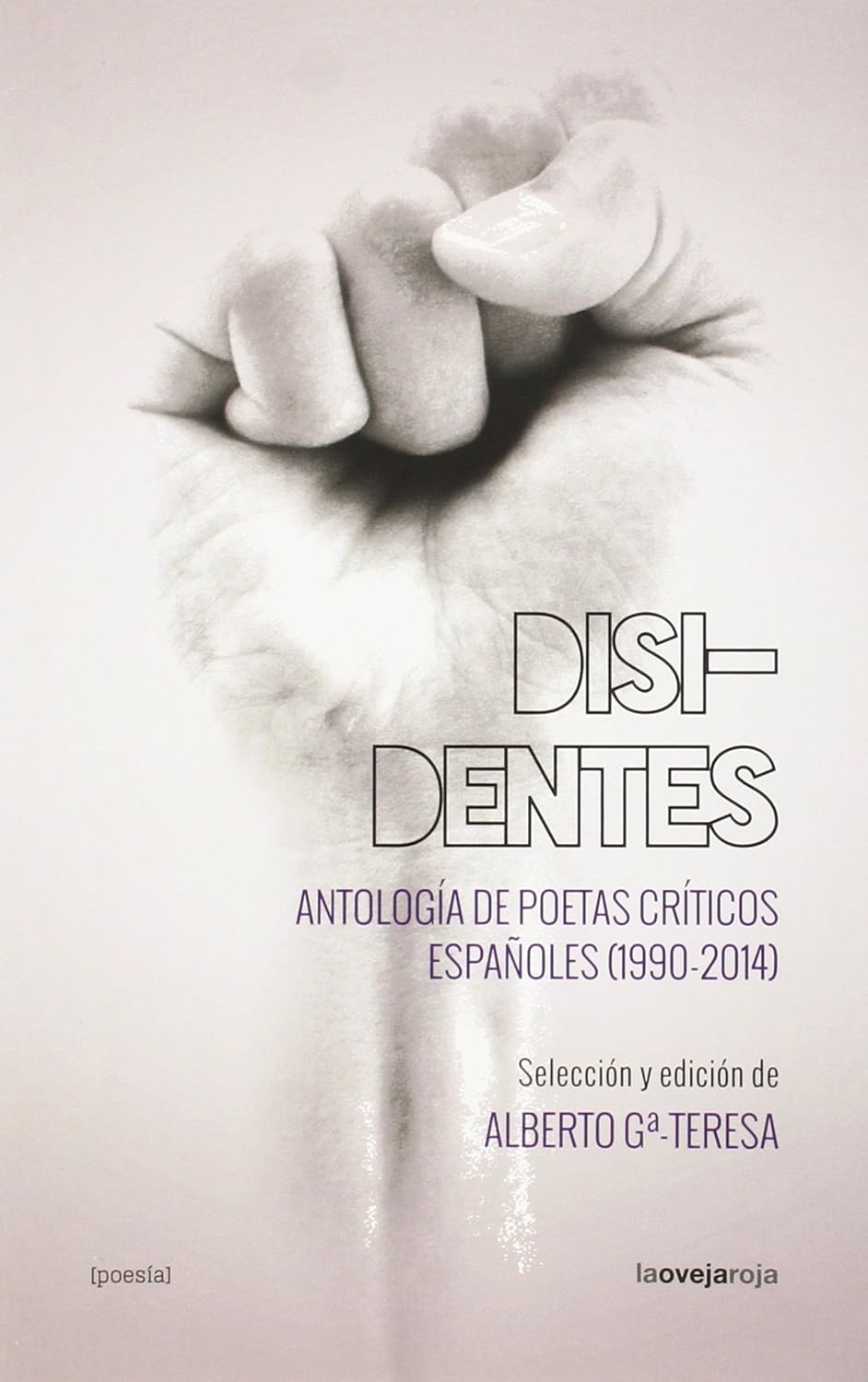 Disidentes. Antología. 2014-2